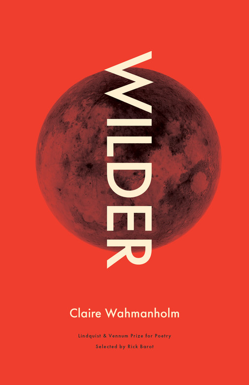 Wilder by Claire Wahmanholm