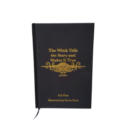 The Witch Tells the Story and Makes It True