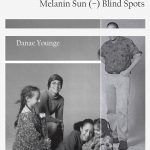 Melanin Sun (-) Blind Spots