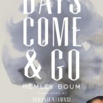 Book Cover: Days Come & Go by Hemley Boum, translated by Nchanji Njamnsi