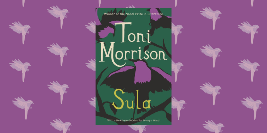 Cover of "Sula" by Toni Morrison on a purple background with a white bird pattern